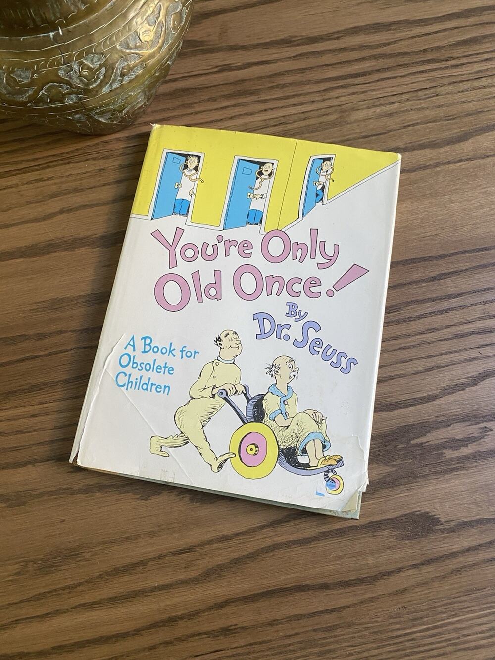 Vintage 1986 ‘You're Only Old Once’ by Dr. Seuss Hardcover With Dust Jacket